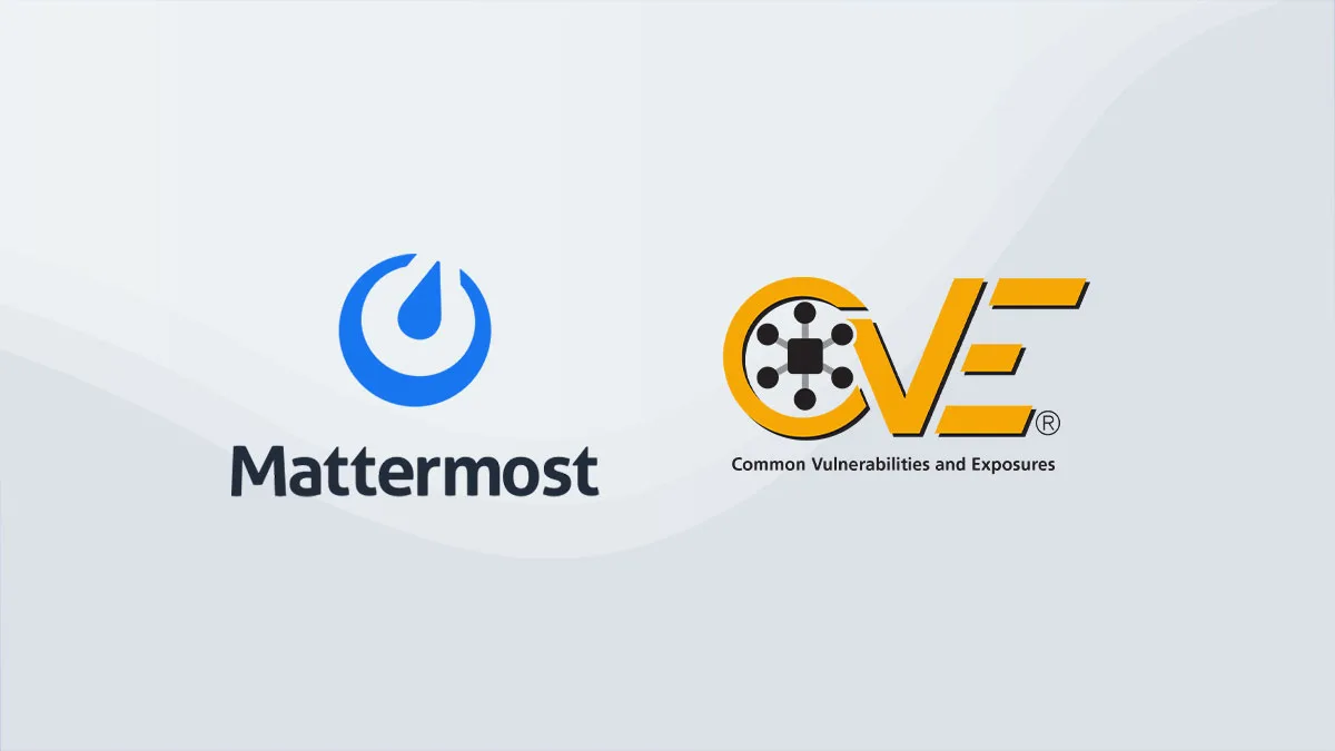 Mattermost joins Red Hat, GitHub and Google in the CVE Program to maintain an international, open data registry of security vulnerabilities