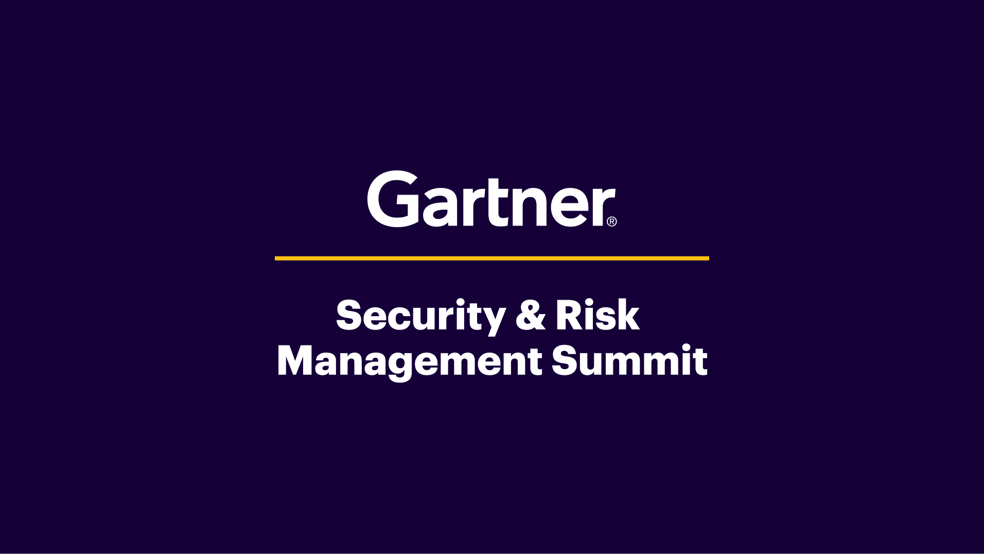 Gartner Security & Risk Management Summit