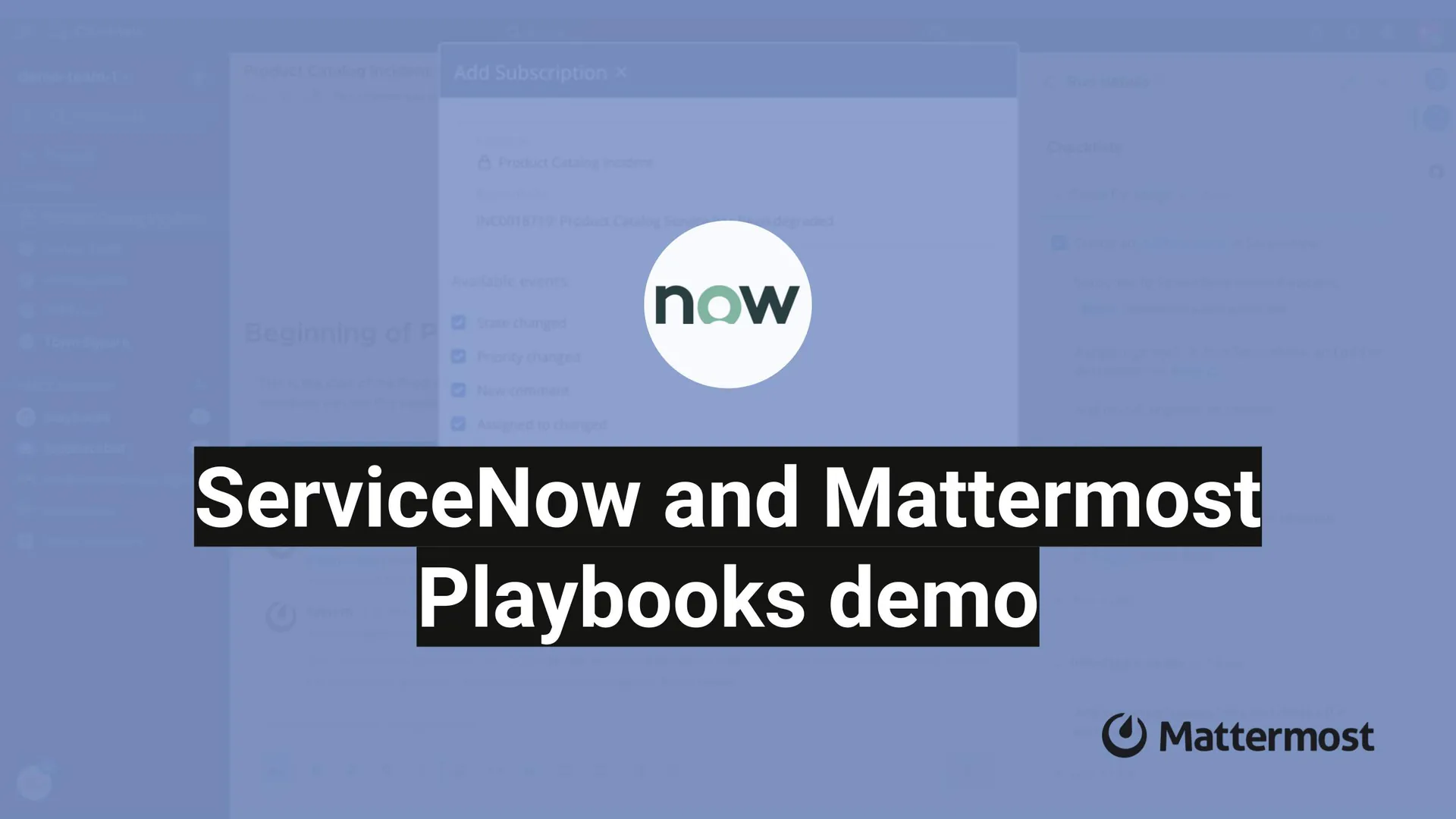 ServiceNow and Mattermost Playbooks Demo