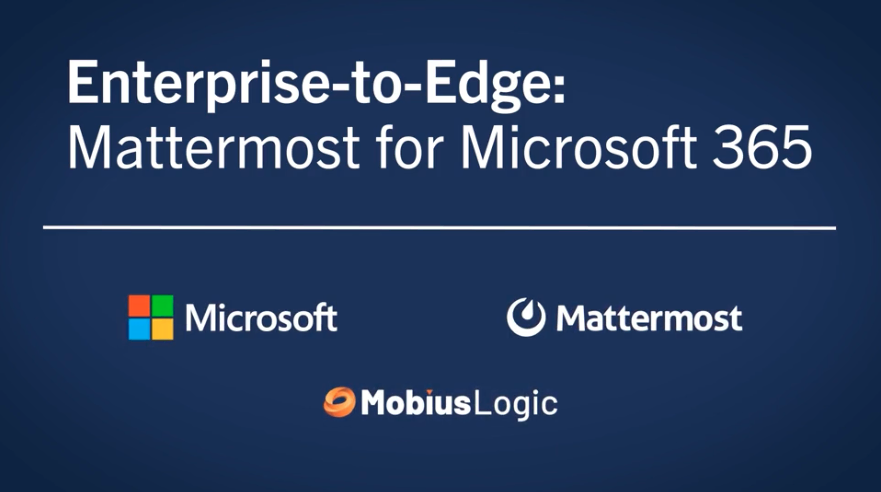 Enterprise-to-edge Microsoft integration with Mattermost